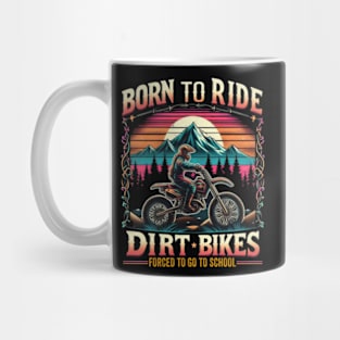 Born to Ride Dirt bike Mug